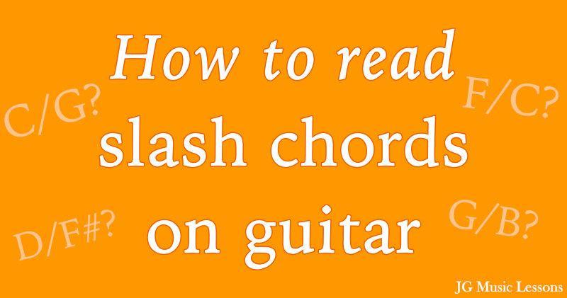 How to read slash chords on guitar - post cover