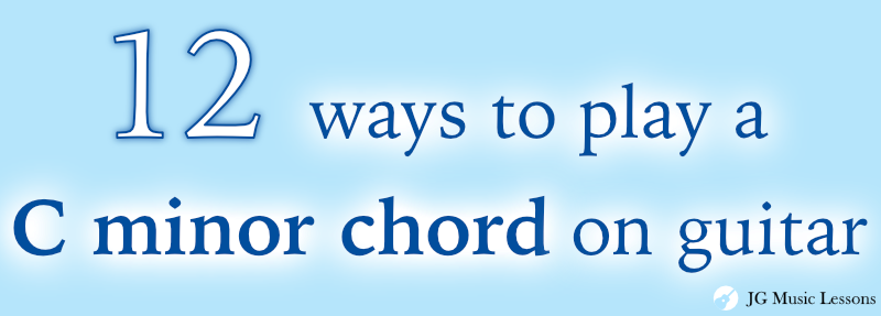 12 ways to play a C minor chord on guitar - featured image