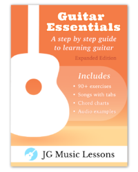 Guitar Essentials (Expanded Edition): A step by step guide to learning guitar