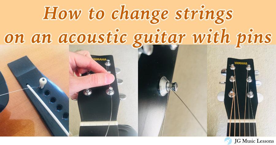 How to change strings on an acoustic guitar with pins - post cover